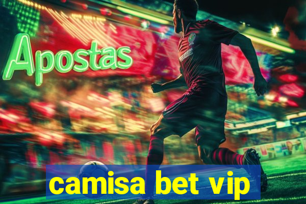 camisa bet vip